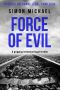 [Charles Holborne 06] • Force of Evil · A Gripping Historical Legal Thriller (Charles Holborne Legal Thrillers Book 6)